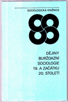 Dějiny buržoazní sociologie 19. a začátku 20. století