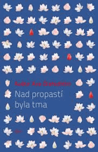 Nad propastí byla tma VĚNOVÁNÍ AUTORKY!! AUTHOR´S DEDICATION!