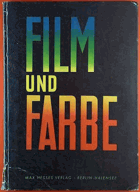 Film und Farbe. Schriftenreihe der Reichsfilmkammer Band 9 A4 formát- POPRASKANÝ HŘBET!!