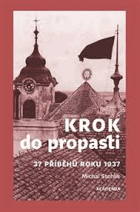 Krok do propasti - 37 příběhů roku 1937