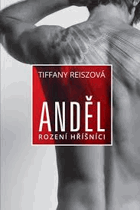 Anděl. Rození hříšníci