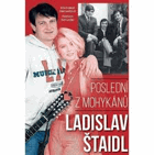 Ladislav Štaidl. Poslední z mohykánů