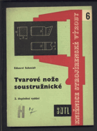 Tvarové nože soustružnické - určeno prac. ve strojír. a nářaďové výrobě