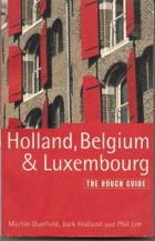 Holland,Belgium And Luxembourg The Rough Guide(Second Edn) (Rough Guide Travel Guides)