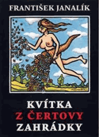 Kvítka z čertovy zahrádky