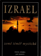 Izrael - země téměř mystická