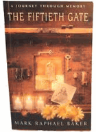 The fiftieth gate - a journey through memory