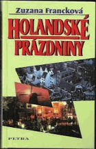 Holandské prázdniny. Holandsko