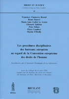 Les procédures disciplinaires des barreaux européens au regard de la convention européenne des ...