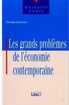 Les grands problèmes de l'économie contemporaine