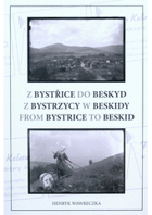 Z Bystřice do Beskyd. Z Bystrzycy w Beskidy. From Bystrice to Beskid