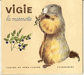 Vigie, la marmotte ORIG. BROCHURE - NICE! BUT NOT PERFECT!