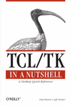 TCL/TK in a nutshell - a desktop quick reference