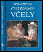 Chováme včely - úvod do včelaření