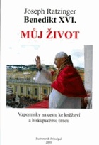 Můj život - vzpomínky na cestu ke kněžství a biskupskému úřadu