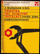 Příručka pro domovní instalace(voda, plyn, elektroinstalace)