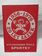 Sazka, Sportka 1956 - 1976 - 20 let sázek, vylosovaná čísla Sportky