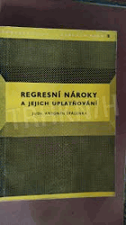 Regresní nároky podle zákona č. 150/1961 Sb. a jejich uplatňování