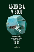 Spojené státy a evropská válka 1939-1945. Díl II, Amerika v boji