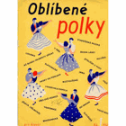 Oblíbené polky pro klavír. 1