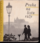 Praha na listu růže BOTH DUST JACKET+BOOK CONDITION - AVERAGE!