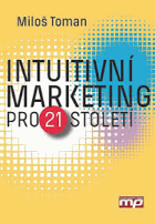 Intuitivní marketing pro 21.století