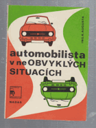 Automobilista v (ne)obvyklých situacích