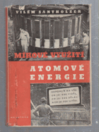 Mírové využití atomové energie