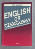 English or Czenglish? - jak se vyhnout čechismům v angličtině