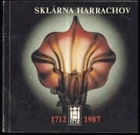 275 let harrachovské sklárny - 1712-1987