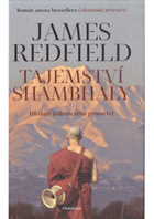 Tajemství Shambhaly. Hledání jedenáctého proroctví