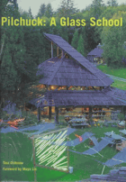 Pilchuck - a glass school
