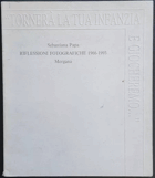 Riflessioni fotografiche. 1966-1993