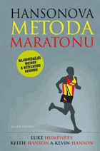 Hansonova metoda maratonu. Nejúspěšnější metoda k běžeckému rekordu