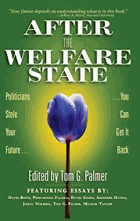 After the welfare state - politicians stole your future-- you can get it back