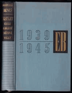 Šest let exilu a druhé světové války - řeči, projevy a dokumenty z r. 1938-45