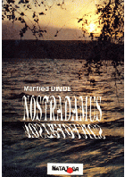 Nostradamus - apokalyptické desetiletí