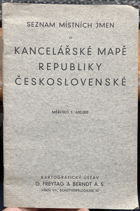 Seznam místních jmen POUZE TEXT Ke kancelářské mapě republiky československé