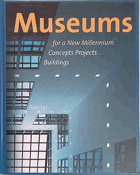 Museums for a new millennium - concepts, projects, buildings