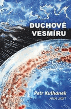 Duchové vesmíru Astrofyzika, aneb třináctero příběhů o neutrinech