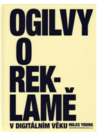 OGILVY o reklamě v digitálním věku
