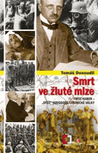 Smrt ve žluté mlze Fritz Haber