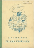 Zelená Karkulka - příběhy děvčátka