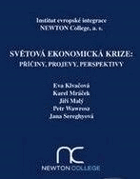 Světová ekonomická krize - příčiny, projevy, perspektivy