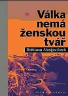 Válka nemá ženskou tvář