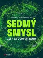 Sedmý smysl. Návod na přežití v době sítí
