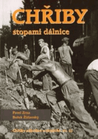 CHŘIBY stopami dálnice - rozšířené vydání