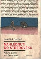 Nahlédnutí do středověku středověk