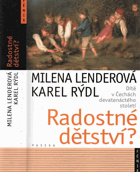 Radostné dětství Dítě v Čechách devatenáctého století