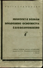 Příspěvky k dějinám divadelního ochotnictva československého (ochotnické divadlo, dějiny, ...